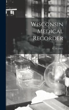 Cover Wisconsin Medical Recorder; v. 14 (1911)