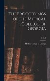 The Proccedings of the Medical College of Georgia; 8, no 1