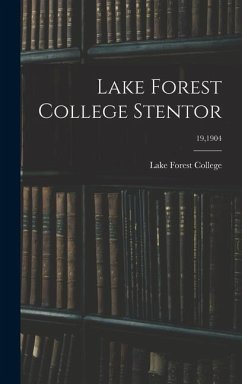 Lake Forest College Stentor; 19,1904