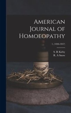 American Journal of Homoeopathy; 1, (1846-1847)