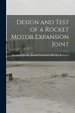 Design and Test of a Rocket Motor Expansion Joint