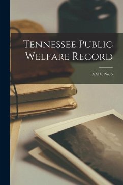 Tennessee Public Welfare Record; XXIV, no. 5 - Anonymous