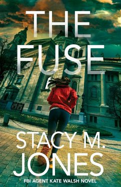The Fuse - Jones, Stacy M.