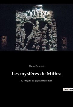 Les mystères de Mithra - Cumont, Franz
