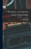 Cakes, Cookies and Pastries