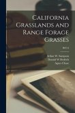 California Grasslands and Range Forage Grasses; B0724