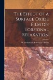 The Effect of a Surface Oxide Film on Torsional Relaxation