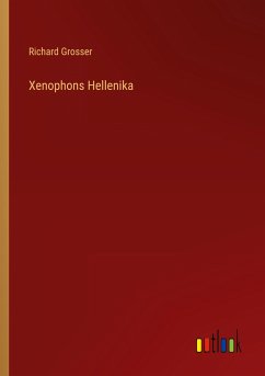 Xenophons Hellenika - Grosser, Richard