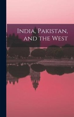 India, Pakistan, and the West - Anonymous