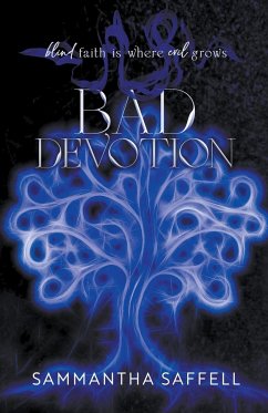 Bad Devotion - Saffell, Sammantha