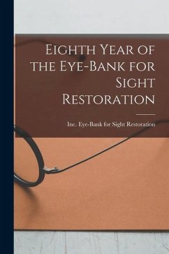 Eighth Year of the Eye-Bank for Sight Restoration