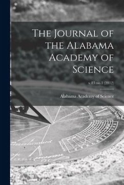 The Journal of the Alabama Academy of Science; v.83: no.1 (2012)