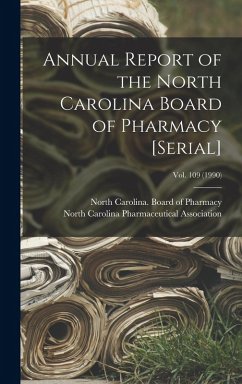 Annual Report of the North Carolina Board of Pharmacy [serial]; Vol. 109 (1990)