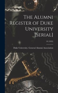 The Alumni Register of Duke University [serial]; 19 (1933)