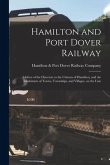 Hamilton and Port Dover Railway [microform]: Address of the Directors to the Citizens of Hamilton, and the Inhabitants of Towns, Townships, and Villag