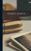 Street Songs. --