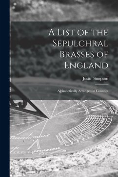 Cover A List of the Sepulchral Brasses of England; Alphabetically Arranged in Counties