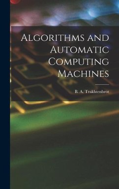 Algorithms and Automatic Computing Machines