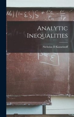 Analytic Inequalities - Kazarinoff, Nicholas D