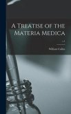 A Treatise of the Materia Medica; v.1