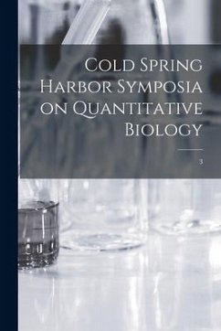 Cold Spring Harbor Symposia on Quantitative Biology; 3 - Anonymous