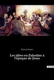 Les idées en Palestine à l'époque de Jésus