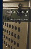 Chestnut Burr, 1921