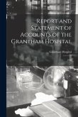 Report and Statement of Accounts of the Grantham Hospital: 1928