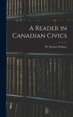 A Reader in Canadian Civics
