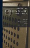 American University Bulletin Catalog Issue: General Catalog Number; 1941-1942