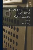 Pikeville Junior College Catalogue; 1946-1947