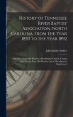 History of Tennessee River Baptist Association, North Carolina, From the Year 1830 to the Year 1892