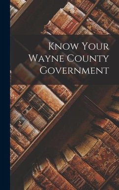 Know Your Wayne County Government - Anonymous
