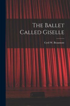 The Ballet Called Giselle