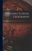 Ontario School Geography [microform]