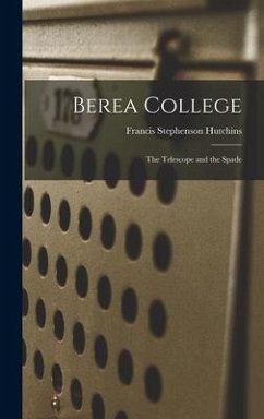 Berea College - Hutchins, Francis Stephenson