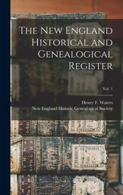 Cover The New England Historical and Genealogical Register; vol. 1