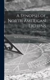 A Synopsis of North American Lichens [microform]