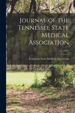 Journal of the Tennessee State Medical Association; 21, (1928)