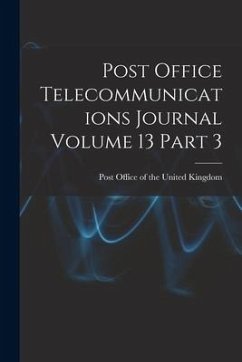 Post Office Telecommunications Journal Volume 13 Part 3