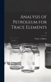 Analysis of Petroleum for Trace Elements; 14