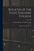 Bulletin of the State Teachers College: Alumnae Issue, Farmville, Va.; Dec., 1946