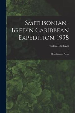 Smithsonian-Bredin Caribbean Expedition, 1958: Miscellaneous Notes