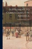 Supplement to Comly Family in America: Being Additions and Corrections to the Volume Published in 1939 / Compiled by George Norwood Comly.