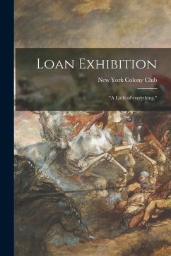 Loan Exhibition: 