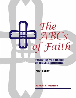 The ABCs of Faith - Stanton, James M.