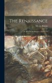 The Renaissance: Its Art and Life; Florence (1450-1550)