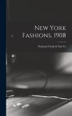 New York Fashions, 1908