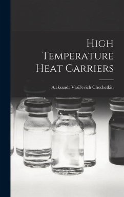 High Temperature Heat Carriers