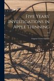 Five Years' Investigations in Apple Thinning; 162